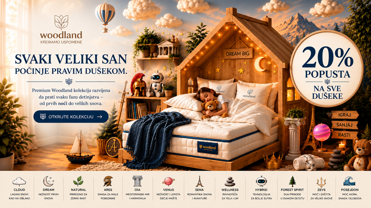 Dečiji dušeci Woodland - 20% popusta na sve dušeke uz premium kvalitet i udoban san