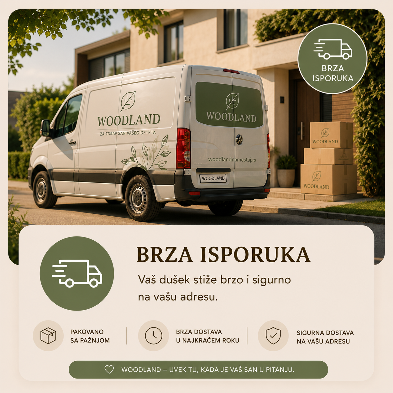 Woodland dostavno vozilo vrši brzu isporuku premium dečijih dušeka i proizvoda za dečiju sobu. Vizual prikazuje sigurnu dostavu, pažljivo pakovanje i pouzdanu isporuku na kućnu adresu.

